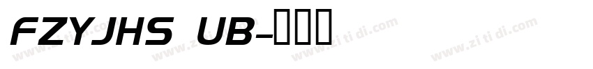FZYJHS UB字体转换